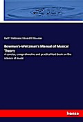 Bowman’s-Weitzman’s Manual of Musical 