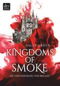 Kingdoms of Smoke – Die Verschwörung von Brigant