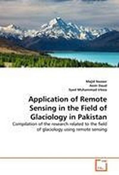 Application of Remote Sensing in the Field of Glaciology in Pakistan