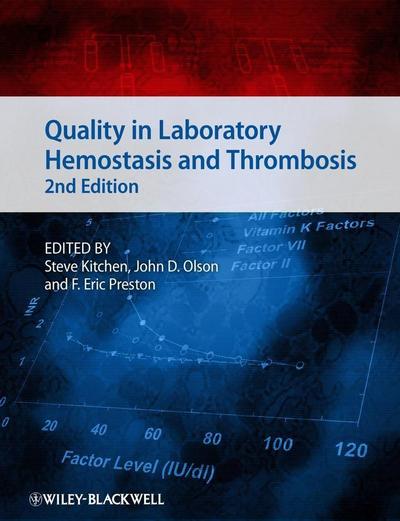 Quality in Laboratory Hemostasis and Thrombosis