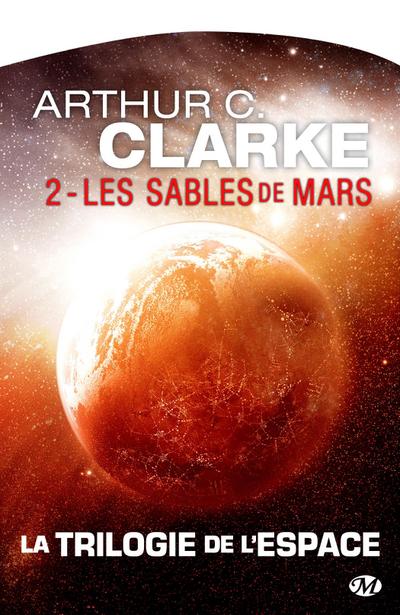 La trilogie de l’espace : Les Sables de Mars