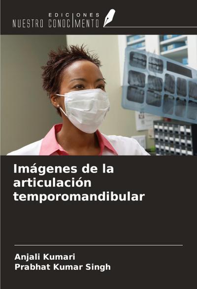 Imágenes de la articulación temporomandibular