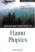 FLAVOR PHYSICS:PROCEEDINGS OF ICFP2001
