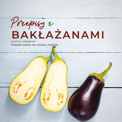 Przepisy z baklazanami