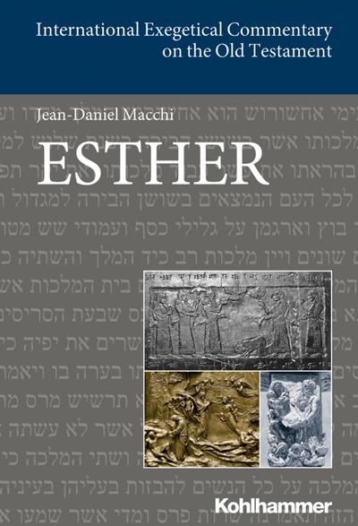 Esther (International Exegetical Commentary on the Old Testament (IECOT))