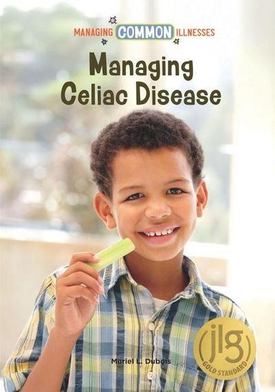 Managing Celiac Disease