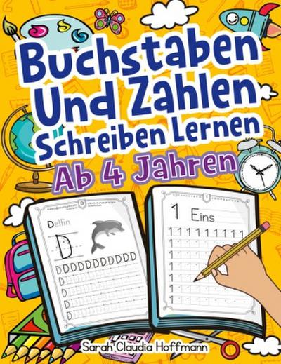 Buchstaben Und Zahlen Schreiben Lernen Ab 4 Jahren