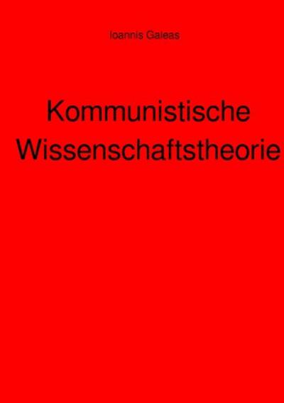 Kommunistische Wissenschaftstheorie