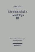 Die johanneische Eschatologie