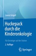 Huckepack durch die Kinderonkologie von Lorenz Grigull | Taschenbuch