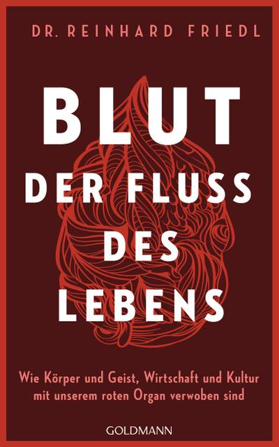 Blut – Der Fluss des Lebens