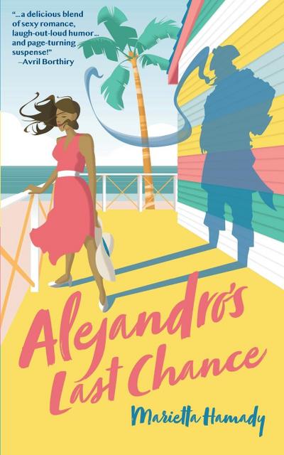 Alejandro’s Last Chance