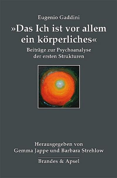 ’Das Ich ist vor allem ein körperliches’