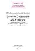 Between Community and Seclusion
