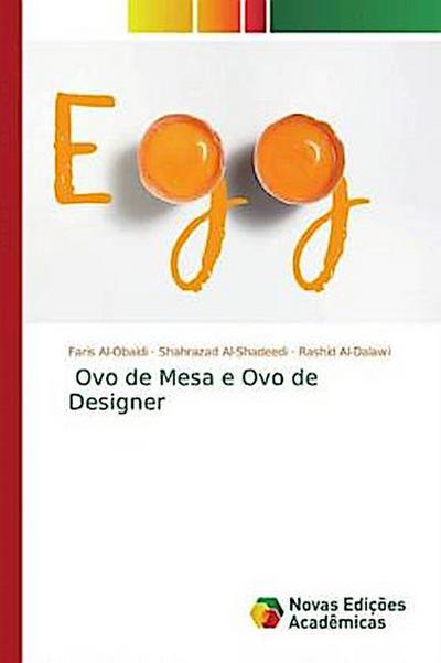 Ovo de Mesa e Ovo de Designer