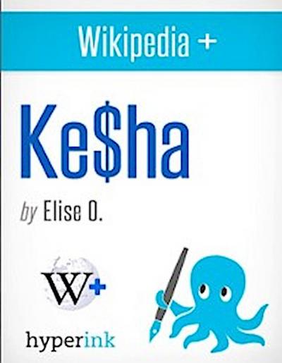 Wikipedia+: Kesha (Ke$ha)