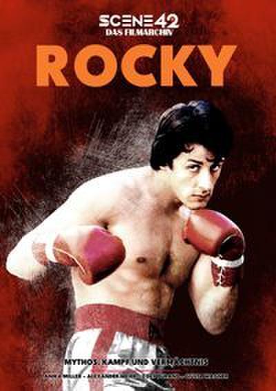 Rocky - Mythos, Kampf und Vermächtnis (Scene 42-Das Filmarchiv)