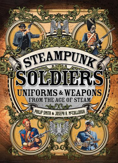 Steampunk Soldiers