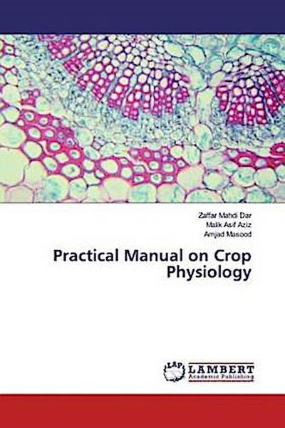 Practical Manual on Crop Physiology