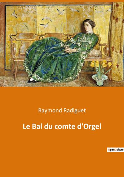 Le Bal du comte d’Orgel