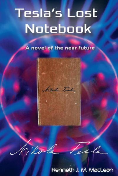 Tesla’s Lost Notebook