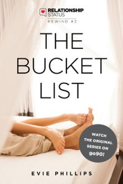 Relationship Status Rewind #2: The Bucket List