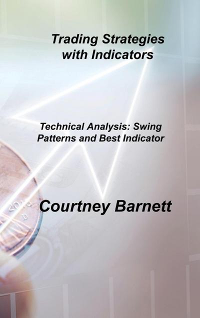 Barnett, C: Trading Strategies with Indicators