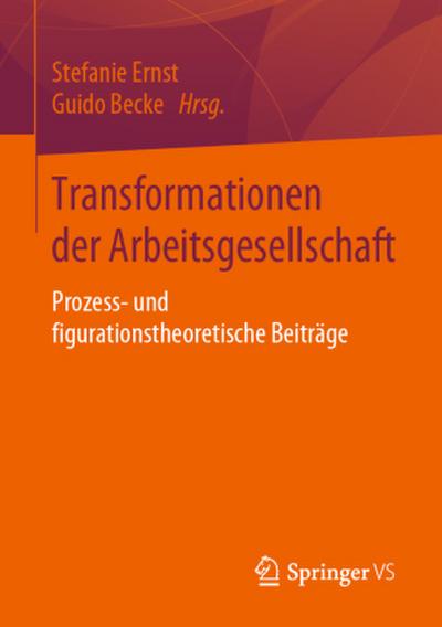 Transformationen der Arbeitsgesellschaft
