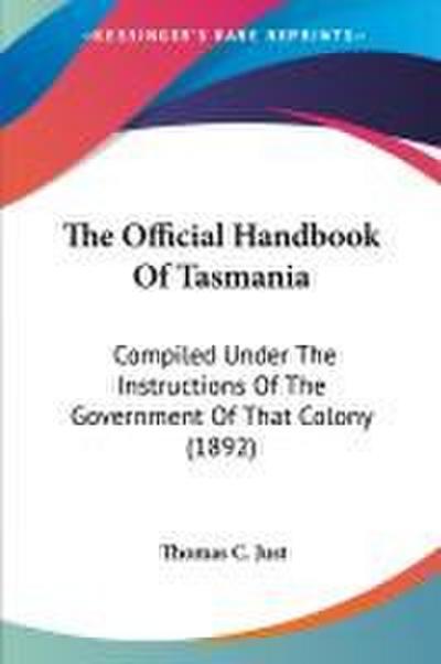 The Official Handbook Of Tasmania