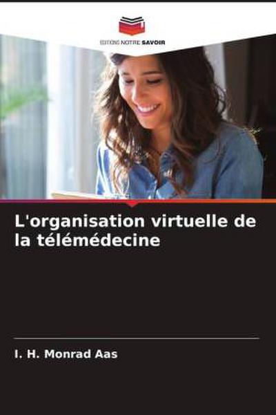 L’organisation virtuelle de la télémédecine