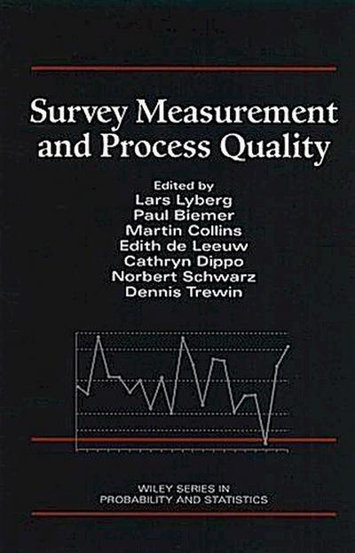 Survey Measurement and Process Quality