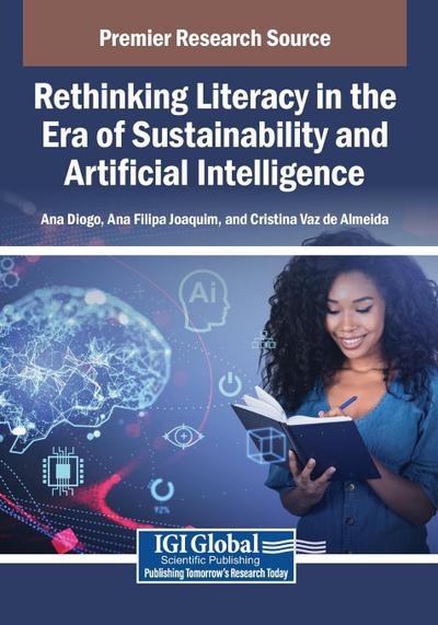 Rethinking Literacy in the Era of Sustainability and Artificial Intelligence
