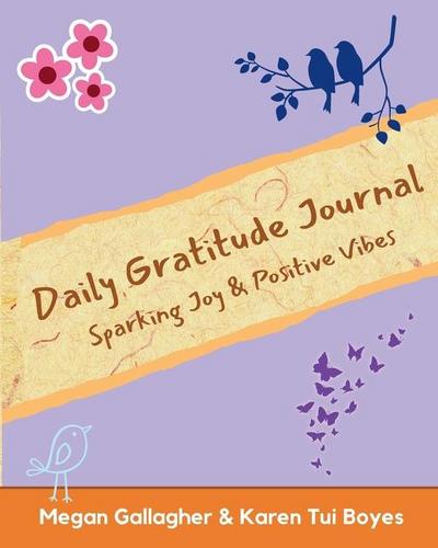 Daily Gratitude Journal - Sparking Joy & Positive Vibes