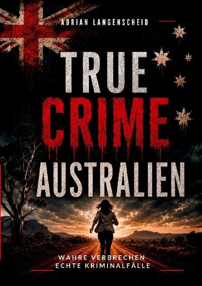 True Crime Australien