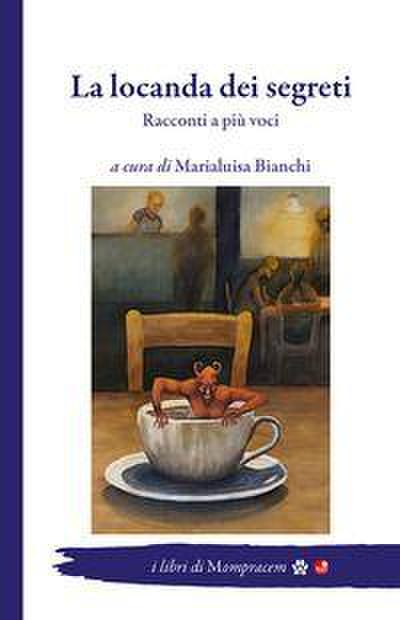 La locanda dei segreti. Racconti a più voci