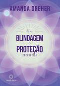 Para Blindagem e Proteção Energética