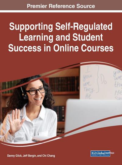 Supporting Self-Regulated Learning and Student Success in Online Courses