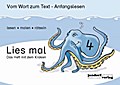 Lies mal!, Vom Wort zum Text - Anfangslesen