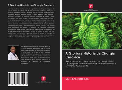 A Gloriosa História da Cirurgia Cardíaca