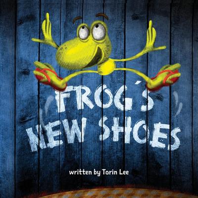 Frog’s New Shoes
