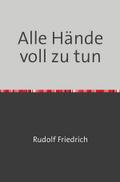 Alle Hände voll zu tun