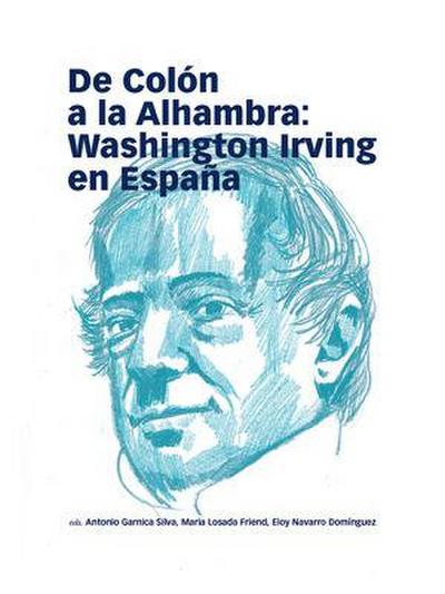 De Colón a la Alhambra: Washington Irving en España