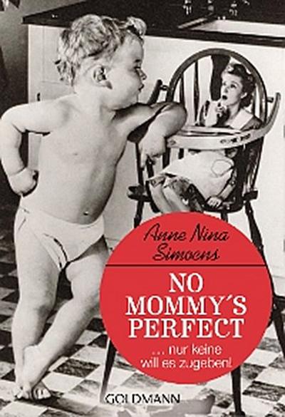 No Mommy’s Perfect