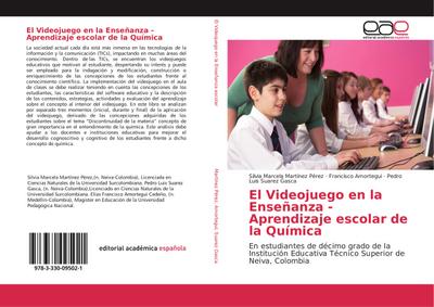 El Videojuego en la Enseñanza - Aprendizaje escolar de la Química
