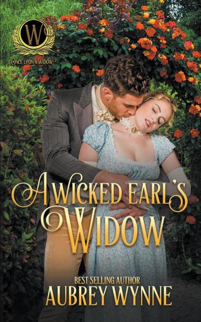 A Wicked Earl’s Widow