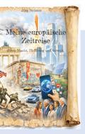Meine europäische Zeitreise
