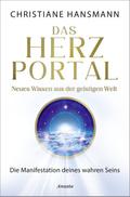 Das Herzportal – Neues Wissen aus der geistigen Welt
