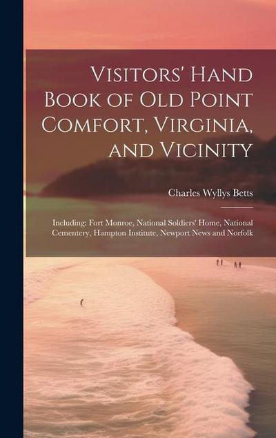 Visitors’ Hand Book of Old Point Comfort, Virginia, and Vicinity