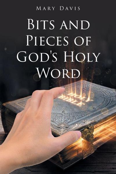 Bits And Pieces Of God’s Holy Word