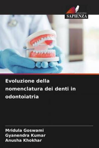 Evoluzione della nomenclatura dei denti in odontoiatria